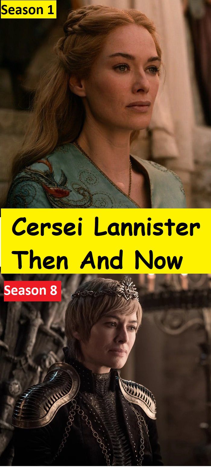 Cersei Lannister Season 1 vs Season 8