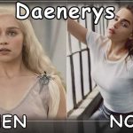 Daenerys Then And Now